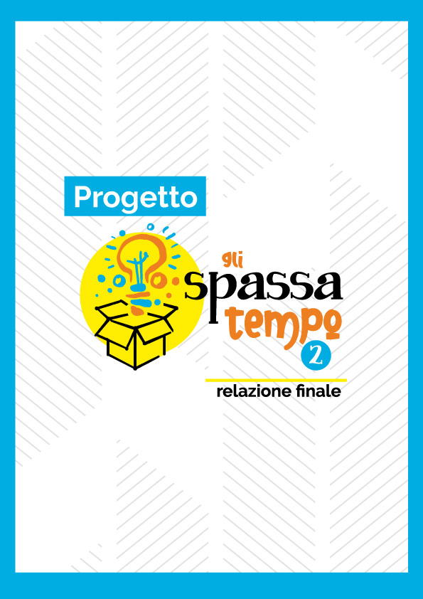 Relazione finale progetto Gli Spassatempo adulti 2